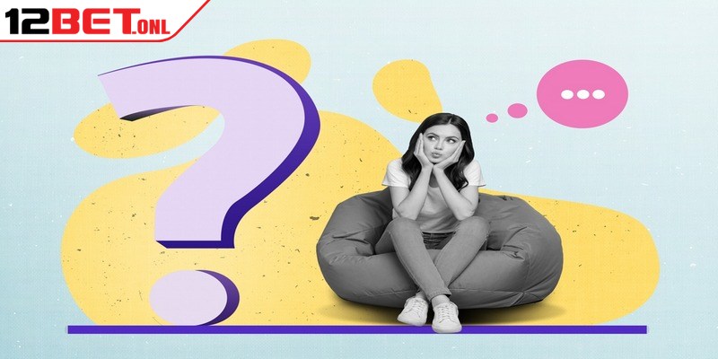 Điều Khoản Sử Dụng 12BET Cùng Quy Định Dịch Vụ Uy Tín 8 Câu hỏi chi tiết về điều khoản sử dụng 12BET