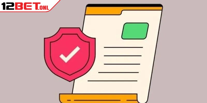 Giấy phép hoạt động của 12BET đến trải nghiệm người chơi 