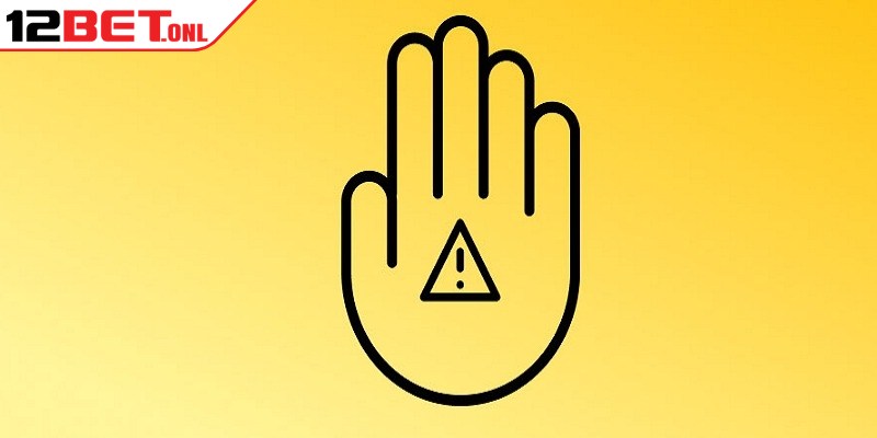 Miễn Trừ Trách Nhiệm 12BET - Những Quy Định Hội Viên Cần Nắm Rõ 6 Từ chối hỗ trợ nếu vi phạm lợi dụng ưu đãi khi tham gia cược 12BET